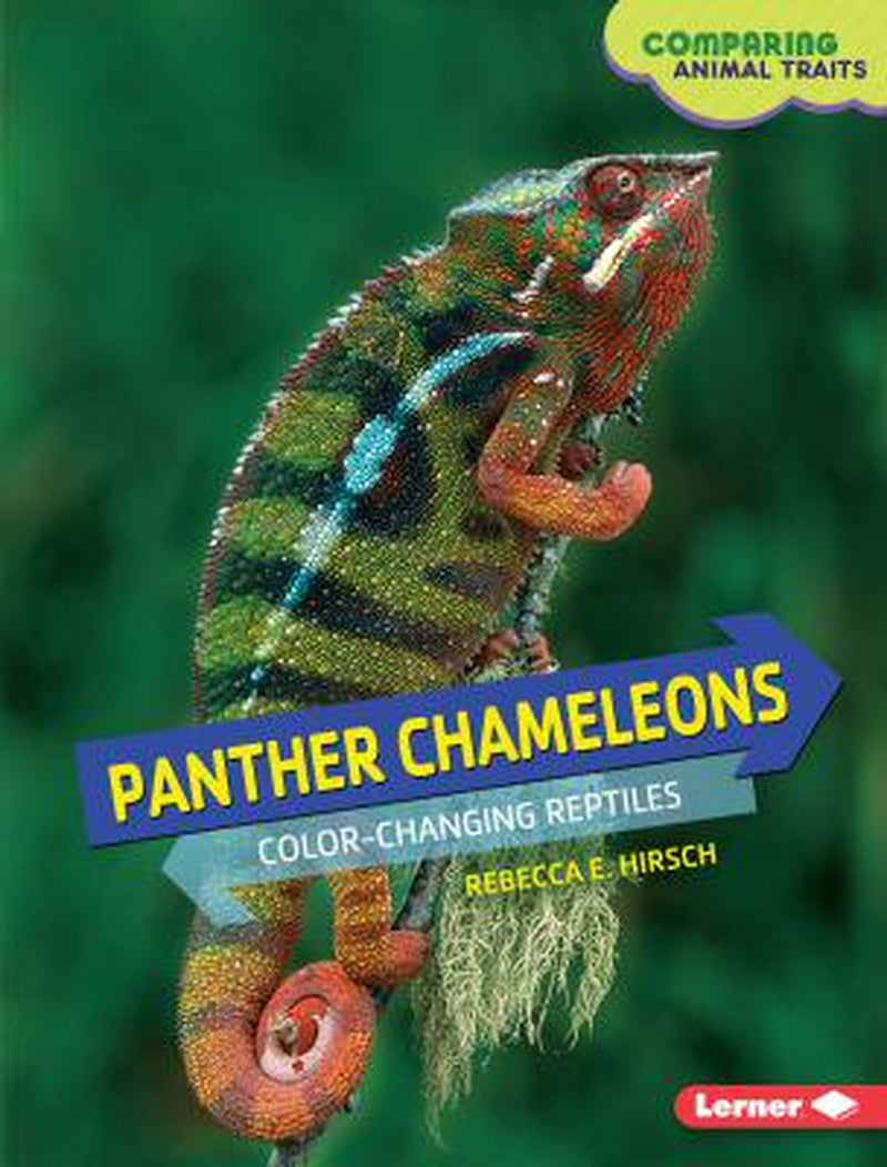 Panther Chameleons: Color-Changing Reptiles 1467779784 (Library Binding - Used) Animals & Pet Supplies > Pet Supplies > Reptile & Amphibian Supplies > Reptile & Amphibian Habitat Accessories Lerner Publications (Tm)
