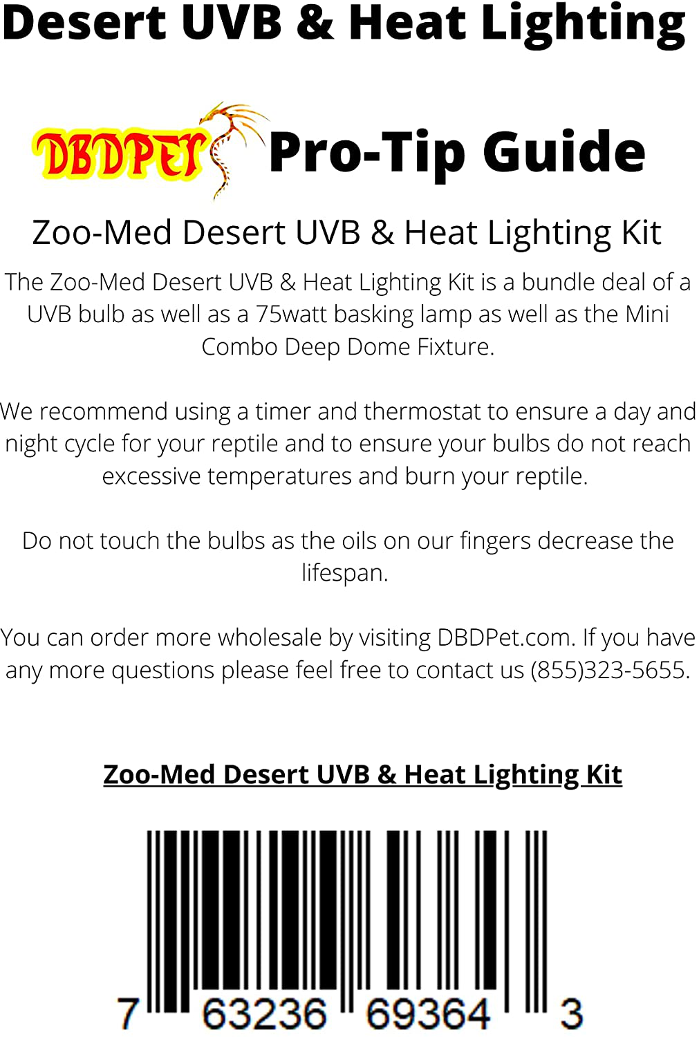 Desert UV-B & Heat Combo Packs - Includes Attached Dbdpet Pro-Tip Guide - Combo Pack Includes Heat Bulb, Uv-B Bulb, and a Combo Deep Dome Animals & Pet Supplies > Pet Supplies > Reptile & Amphibian Supplies > Reptile & Amphibian Habitat Heating & Lighting DBDPet