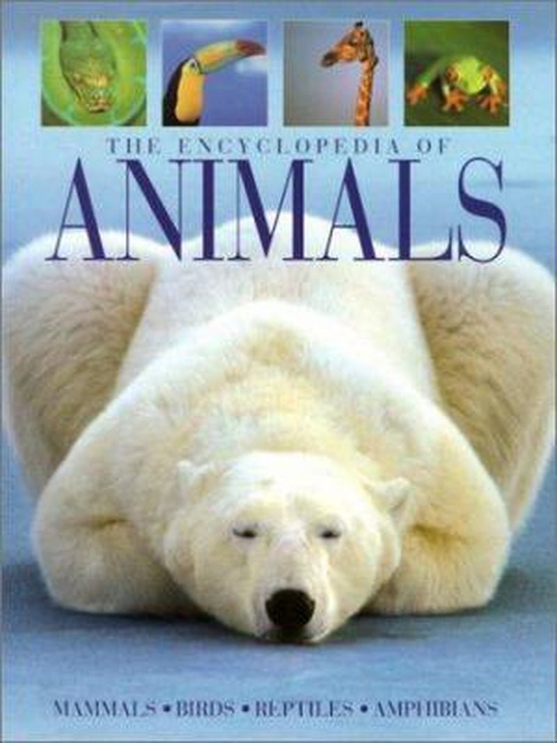 The Encyclopedia of Animals: Mammals, Birds, Reptiles, Amphibians 1876778725 (Hardcover - Used) Animals & Pet Supplies > Pet Supplies > Reptile & Amphibian Supplies > Reptile & Amphibian Habitat Accessories Fog City Press