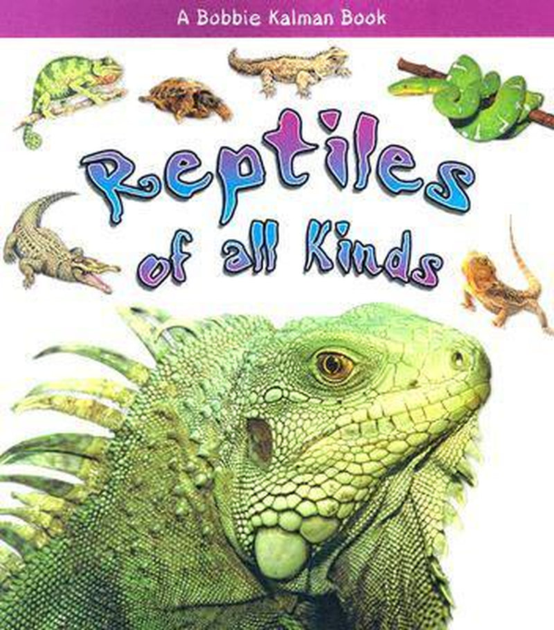Reptiles of All Kinds 0778722163 (Paperback - Used) Animals & Pet Supplies > Pet Supplies > Small Animal Supplies > Small Animal Habitat Accessories Crabtree Publishing Company