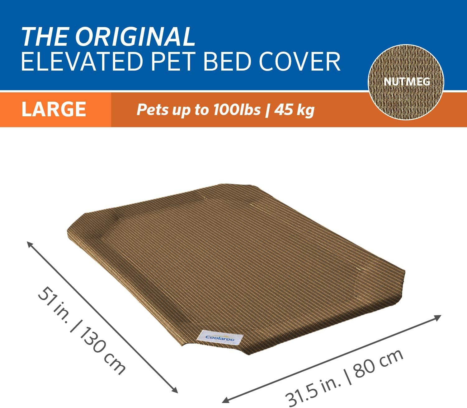 Coolaroo Replacement Cover, the Original Elevated Pet Bed by Coolaroo, Large, Nutmeg