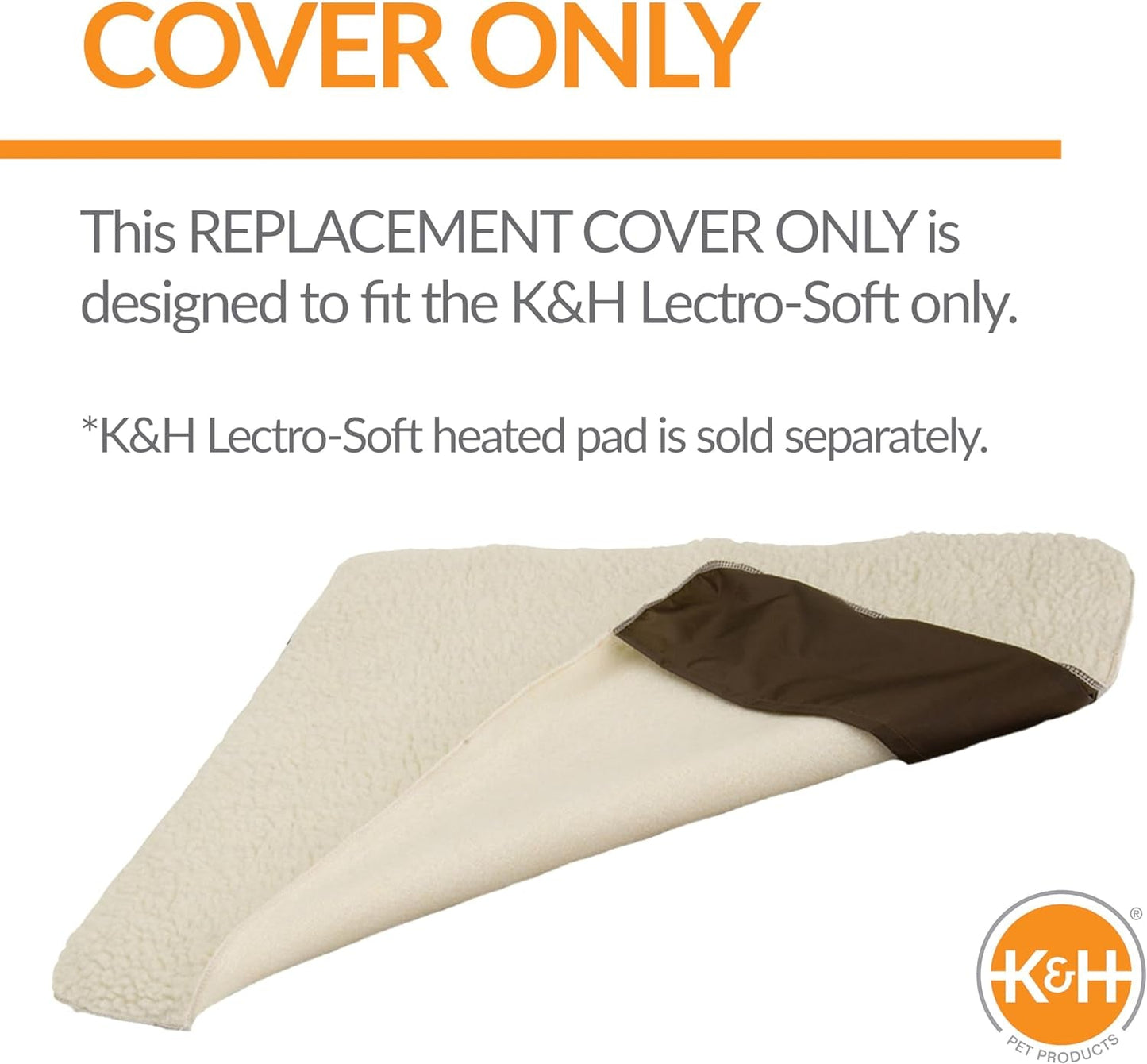 K&H Pet Products Lectro-Soft Outdoor Heated Pad Replacement Cover Fleece Large 25 X 36 Inches