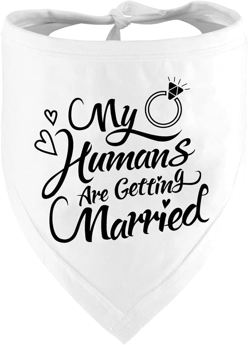 Engagement Gift, My Humans Are Getting Married Dog Bandana, Wedding Photo Prop, Pet Scarf, Dog Engagement Announcement, Pet Accessories (Black) Animals & Pet Supplies > Pet Supplies > Dog Supplies > Dog Apparel Dzmodz Black  