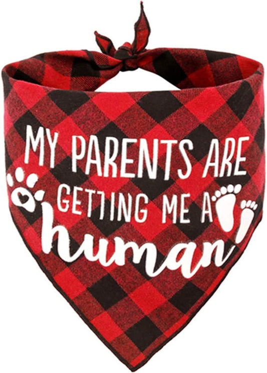 My Parents Are Getting Me a Human Dog Pregnancy Announcement Bandana,Buffalo Plaid Pet Gender Reveral Pet Scarf Animals & Pet Supplies > Pet Supplies > Dog Supplies > Dog Apparel JPB   