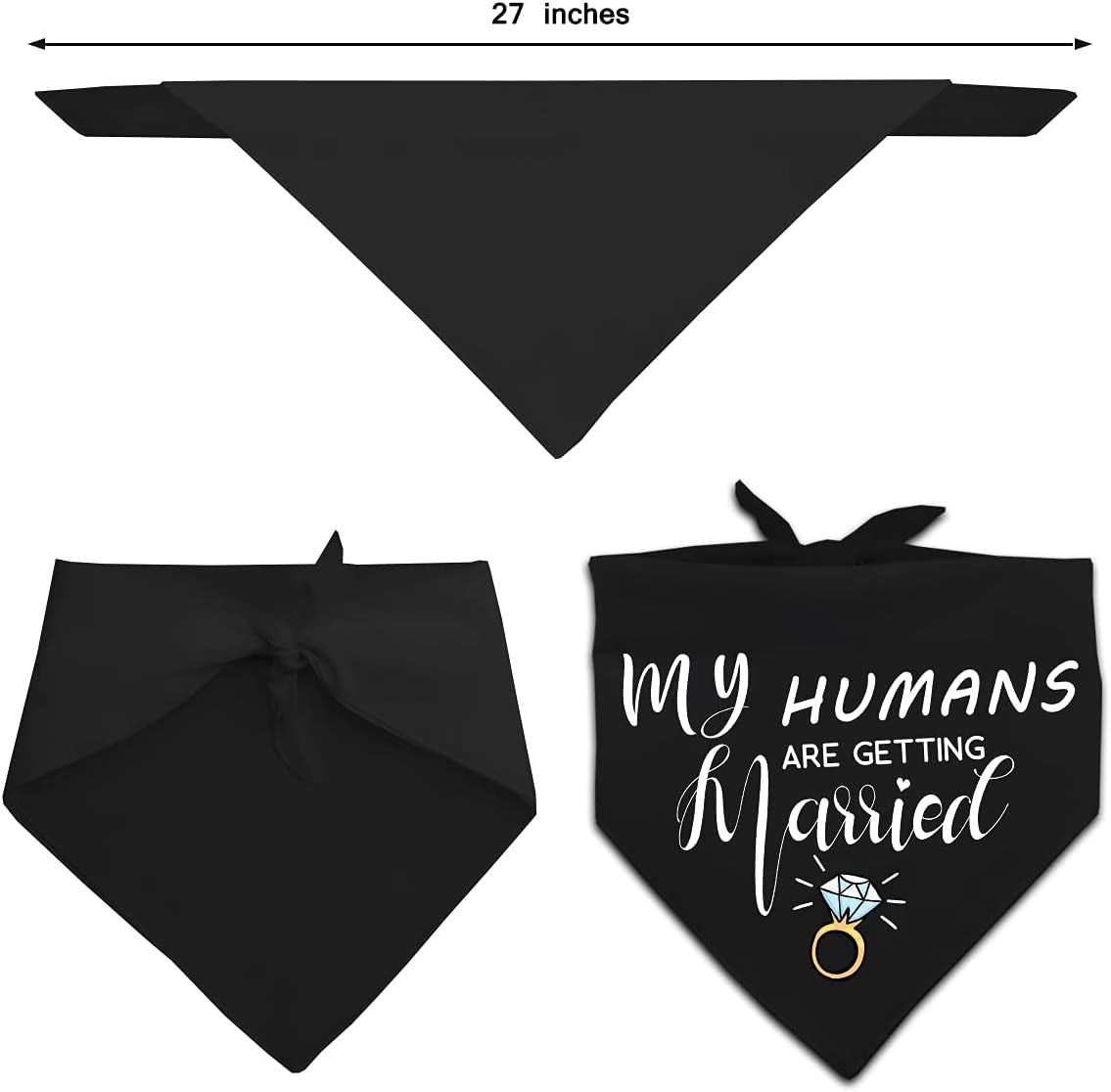 My Humans Are Getting Married She Said Yes Dog Bandana, Wedding Engagement Photos, Pet Scarf Accessories,Pet Accessories for Dog Lovers, Bridal Shower Gift, Pack of 2 Animals & Pet Supplies > Pet Supplies > Dog Supplies > Dog Apparel Yangmics Direct   