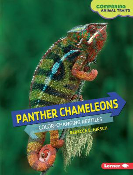 Panther Chameleons: Color-Changing Reptiles 1467779784 (Library Binding - Used) Animals & Pet Supplies > Pet Supplies > Reptile & Amphibian Supplies > Reptile & Amphibian Habitat Accessories Lerner Publications (Tm)   