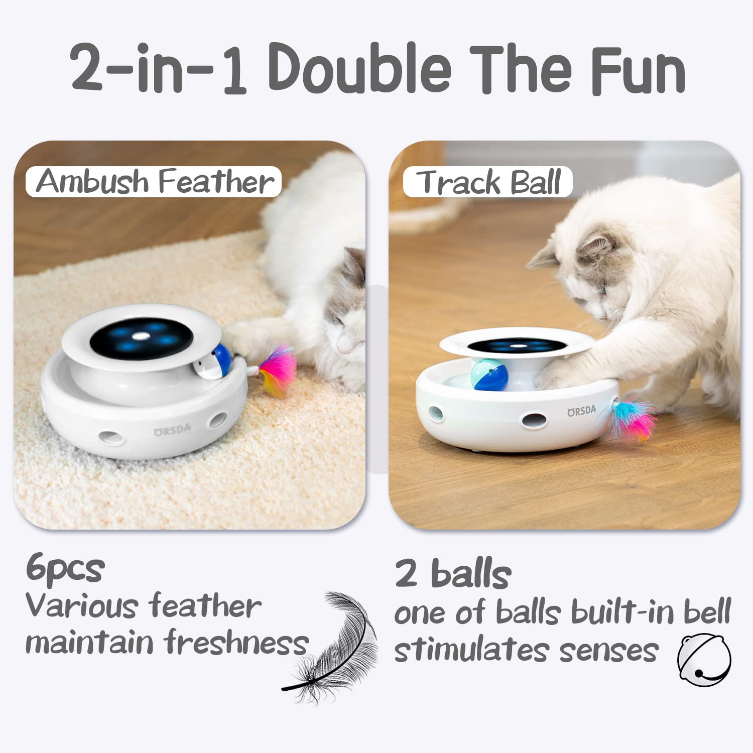 Cat Toys ORSDA 2-In-1 Interactive Cat Toys for Indoor Cats, Automatic Cat Toy Balls, Ambush Feather Kitten Toys with 6Pcs Attachments, Dual Power Supplies, Adjustable Speed, Auto On/Off… Animals & Pet Supplies > Pet Supplies > Cat Supplies > Cat Toys ORSDA   