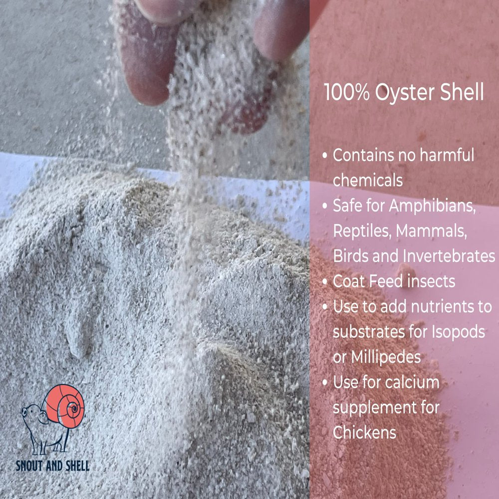 Snout and Shell Oyster Shell Flour 5 Lbs Animals & Pet Supplies > Pet Supplies > Reptile & Amphibian Supplies > Reptile & Amphibian Substrates Snout and Shell   