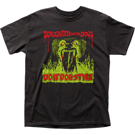 Slaughter and the Dogs Do It Dog Style Adult T-Shirt Animals & Pet Supplies > Pet Supplies > Dog Supplies > Dog Apparel IMPACT M  